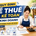 Quy định về thuế và kế toán Hộ kinh doanh theo phương pháp kê khai